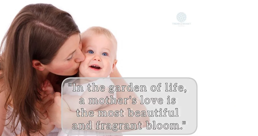 Unique mother love quotes