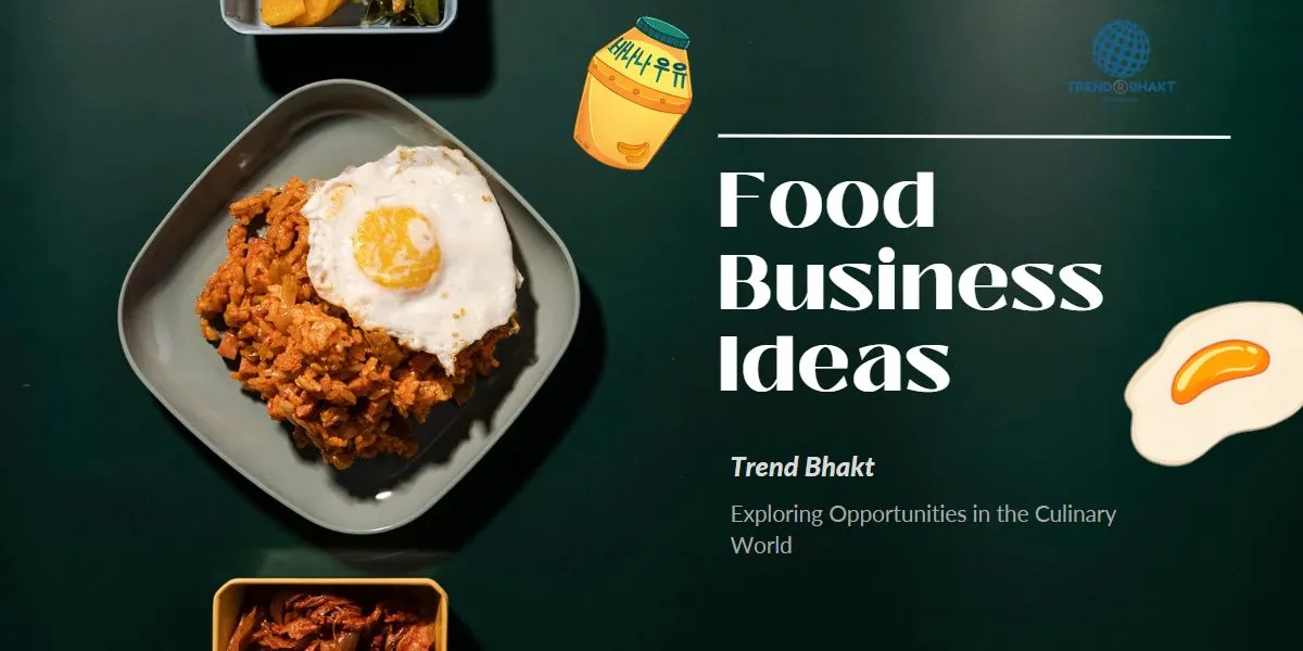 Food Business Ideas