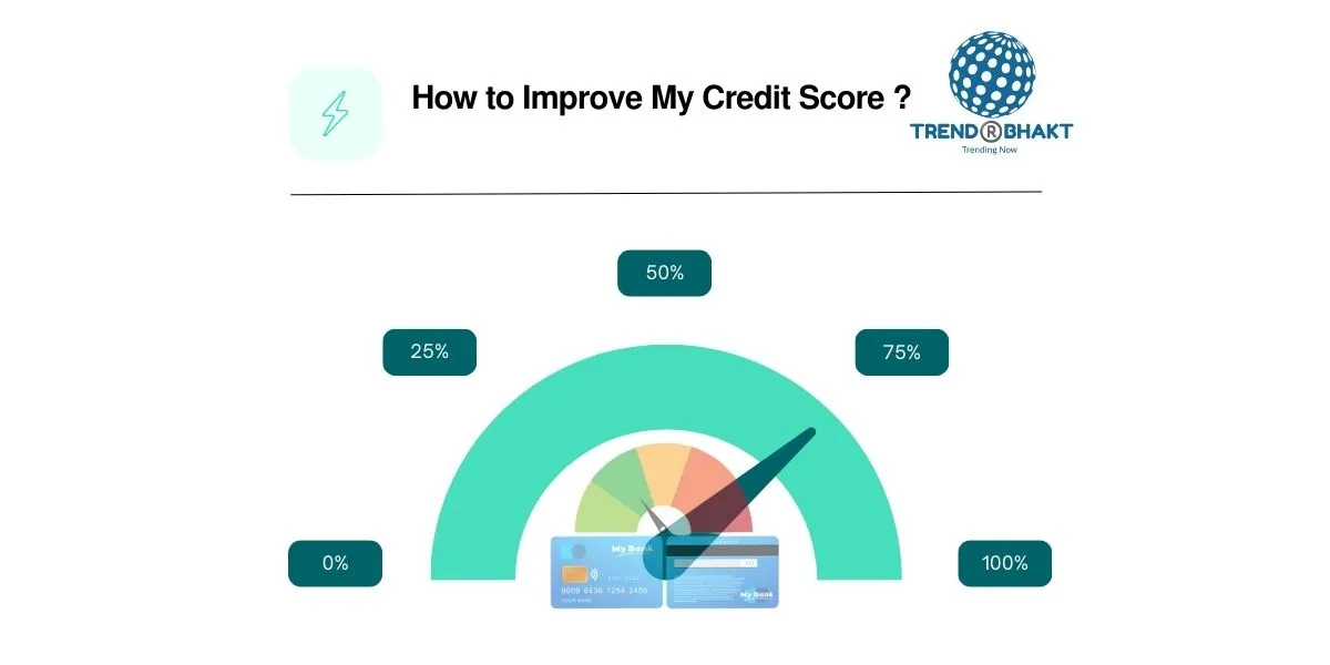 How to Improve My Credit Score
