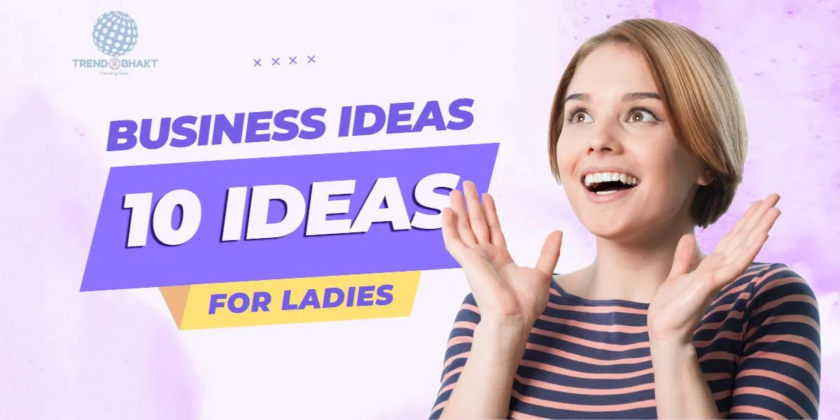 Side Business Ideas for Ladies