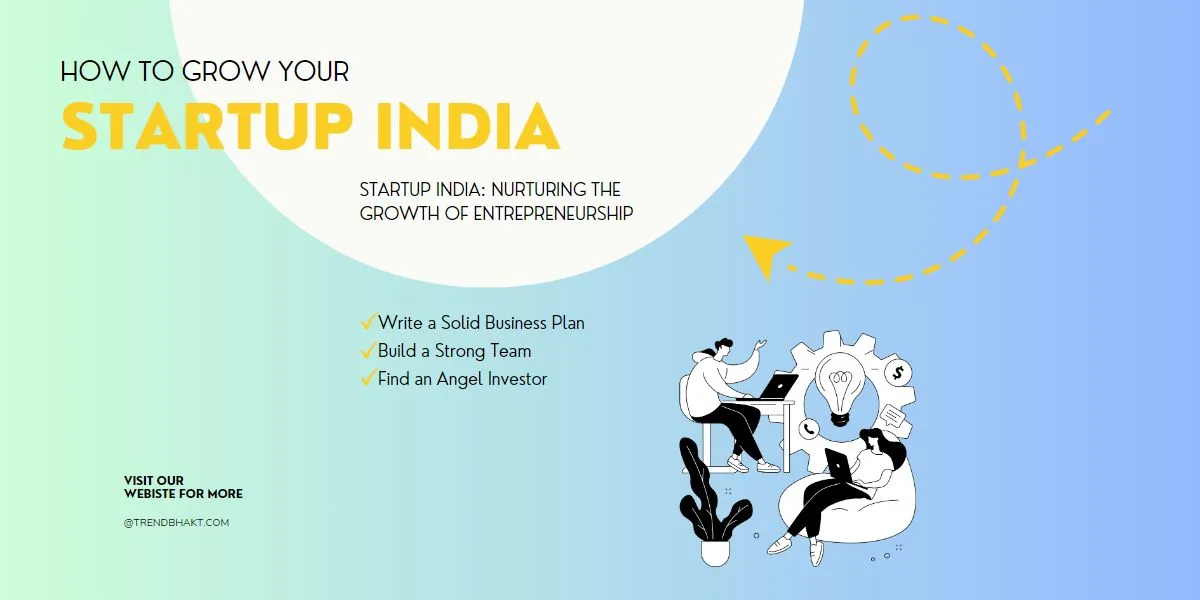 Startup India: Nurturing the Growth of Entrepreneurship